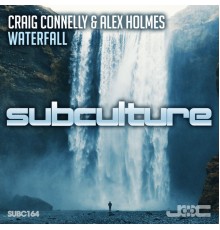 Craig Connelly & Alex Holmes - Waterfall