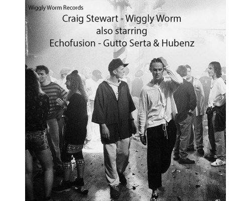 Craig Stewart - Wiggly Worm