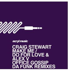 Craig Stewart - Make Me