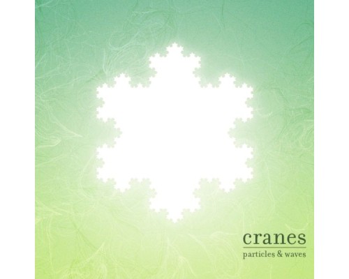 Cranes - Particles and Waves