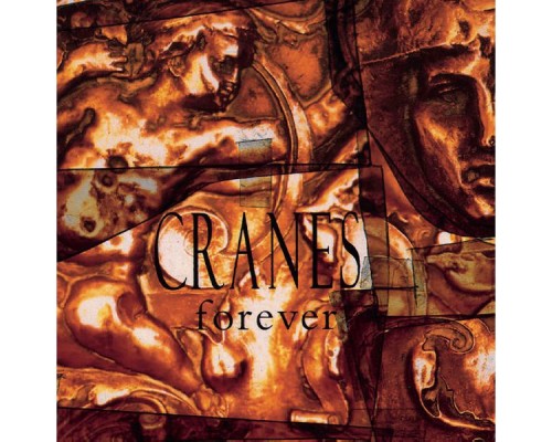 Cranes - Forever (Expanded Edition)