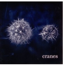 Cranes - Cranes