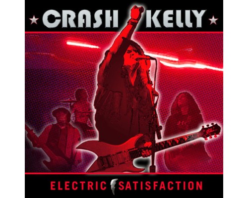 Crash Kelly - Electric Satisfaction