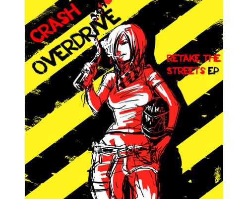 Crash Overdrive - Retake The Streets