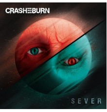 Crash & Burn - Sever