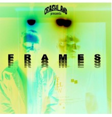 Crashland - Frames