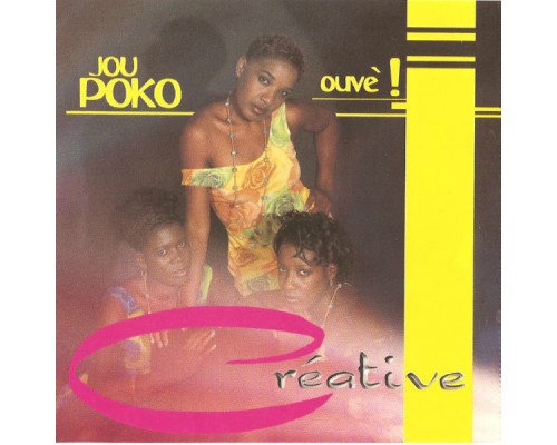 Créative - Créative (Jou poko ouve)