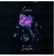 Crave - Inertia