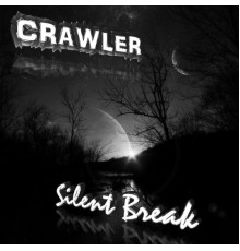 Crawler - Silent Break