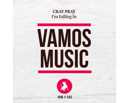 Cray Pray - I'm Falling In