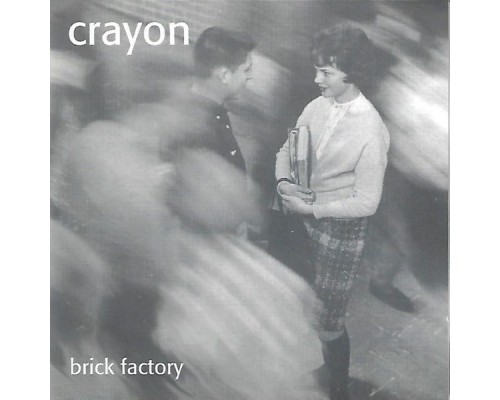 Crayon - Brick Factory