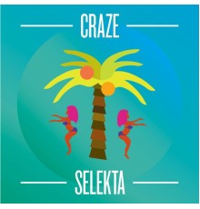 Craze - Selekta EP