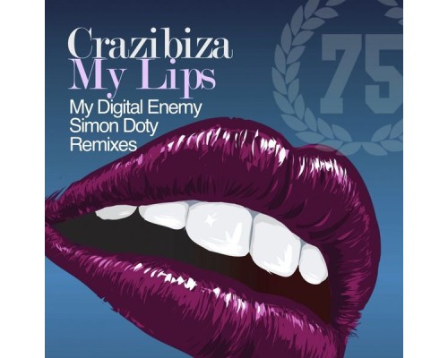 Crazibiza - My Lips (Remixes)