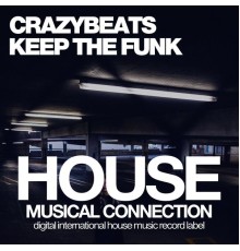 CrazyBeats - Keep the Funk