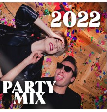 Crazy Party Music Guys, Dance Hits 2014, Dancefloor Hits 2015 - Party Mix 2022: Best Songs That Make You Dance