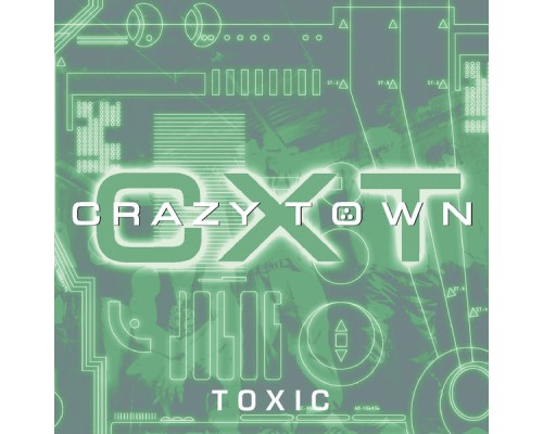 Crazy Town - Toxic