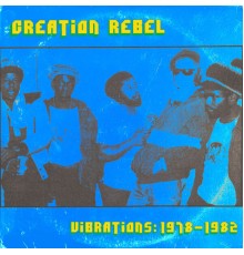 Creation Rebel - Vibrations