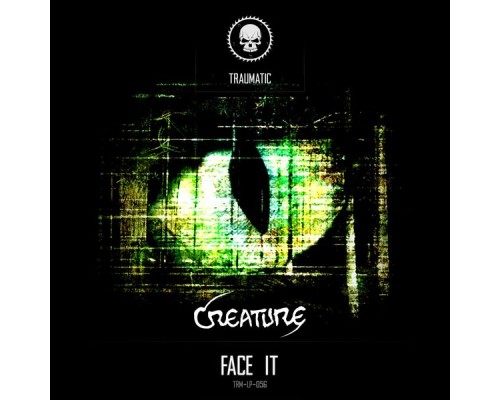 Creature - Face It