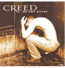 Creed - My Own Prison