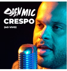 Crespo - Open Mic (Ao Vivo)