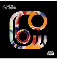 Crewcutz - Dirty Language (Radio Edit)