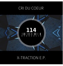 Cri Du Coeur - X-Traction E.P.