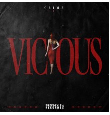 Crime - Vicious