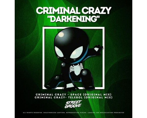 Criminal Crazy - Darkening