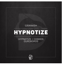 Criminish - Hypnotize