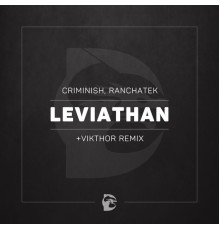 Criminish and RanchaTek - Leviathan