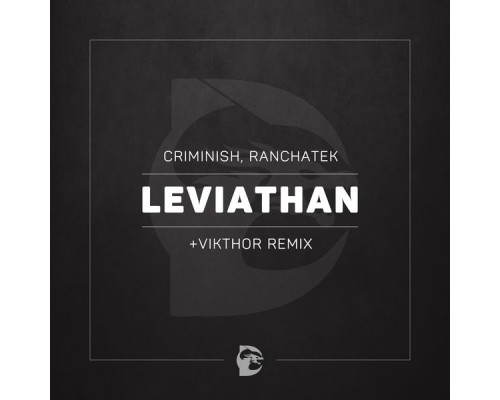 Criminish and RanchaTek - Leviathan