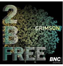 Crimson - To Be Free