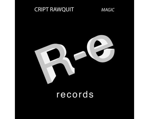 Cript Rawquit - Magic (Original Mix)