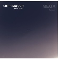 Cript Rawquit - Radio Play