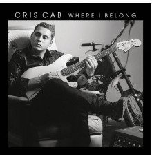 Cris Cab - Where I Belong