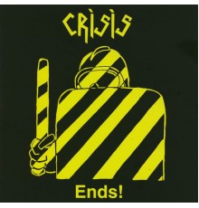 Crisis - Ends!