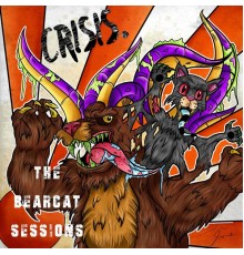 Crisis - The Bearcat Sessions