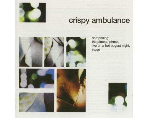 Crispy Ambulance - The Plateau Phase