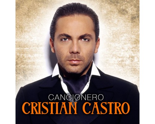 Cristian Castro - Cancionero