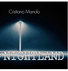 Cristian Manolo - Nightland