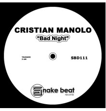 Cristian Manolo - Bad Night