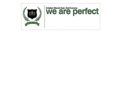 Cristian Marchi - We Are Perfect