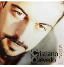 Cristiano Quevedo - Luzeiros