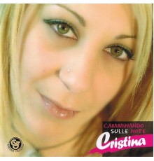 Cristina - Camminando sulle note