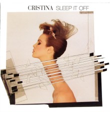 Cristina - Sleep It Off