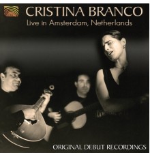 Cristina Branco - Live in Amsterdam, Netherlands (Cristina Branco)
