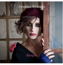 Cristina Branco - Alegria