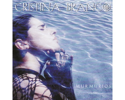 Cristina Branco - Murmúrios