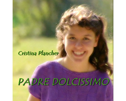 Cristina Plancher - Padre dolcissimo