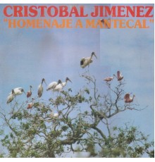 Cristobal Jimenez - Homenaje a Mantecal